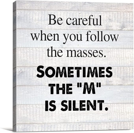 Funny Sarcastic Office Decor Farmhouse Canvas Wall Art Be Careful When You Follow Sign Painting Poster Plaque Rustic Print Home Office Decoration (8